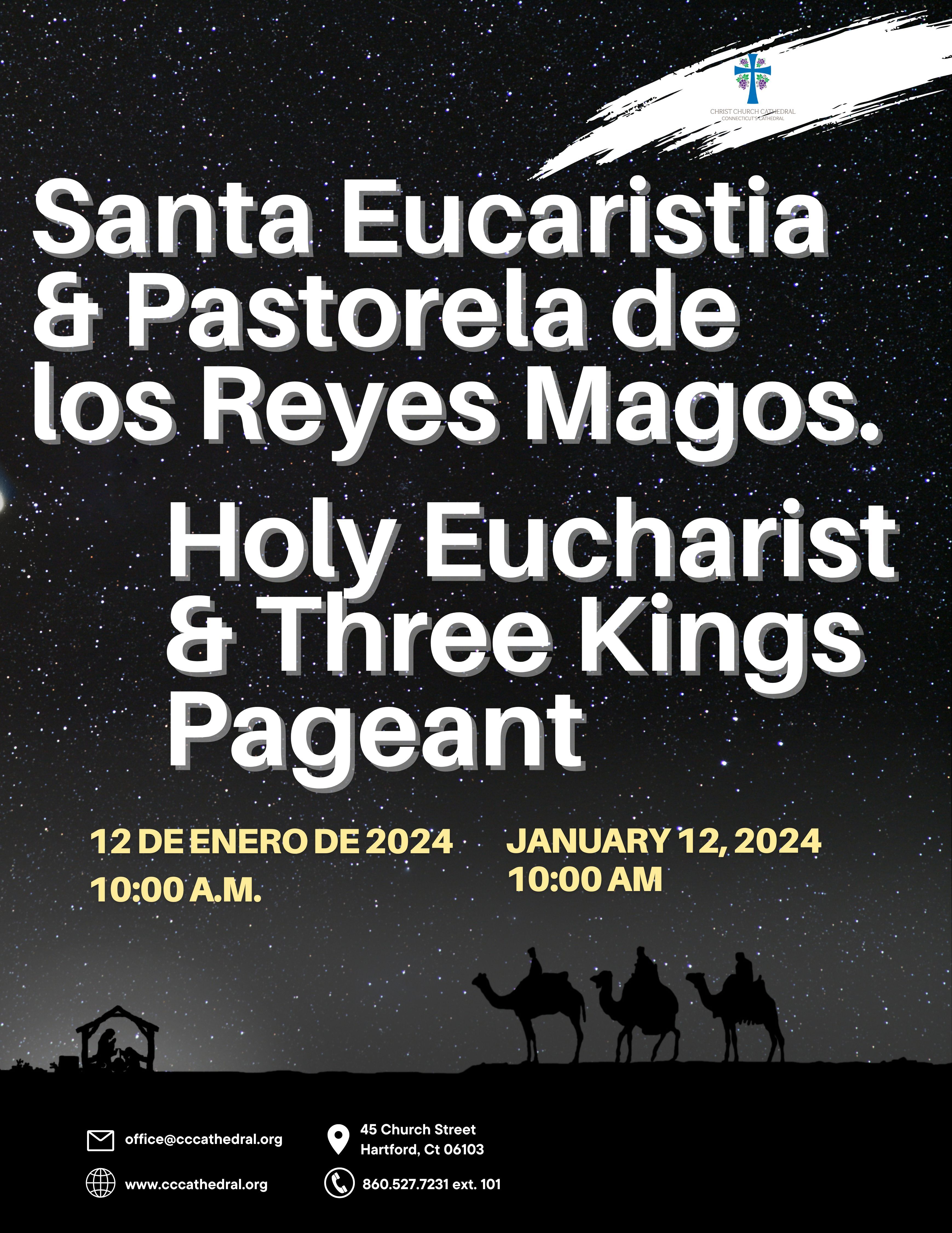 Santa Eucaristia & Pastorela de los Reyes Magos/Holy Eucharist & Three Kings Pageant